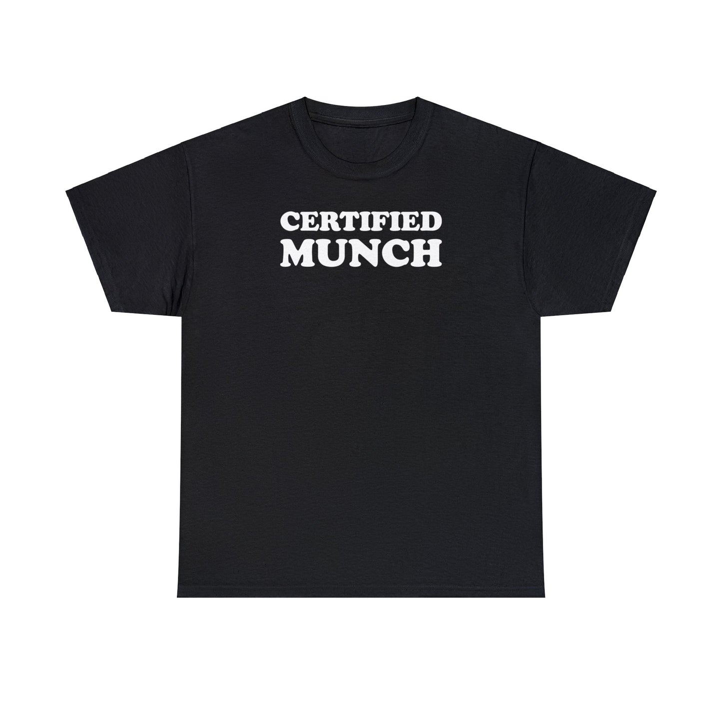 Certified Munch Tee