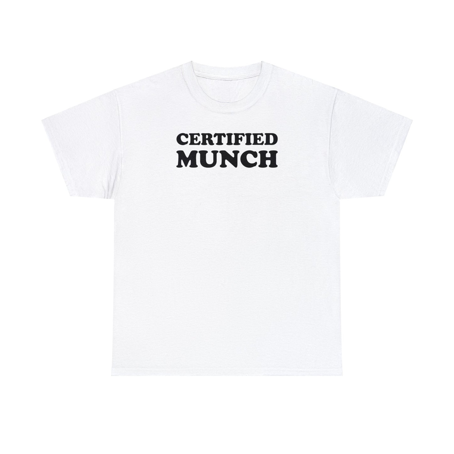 Certified Munch Tee