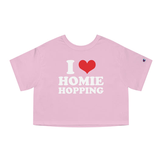 I ❤️ Homie Hopping Crop Top