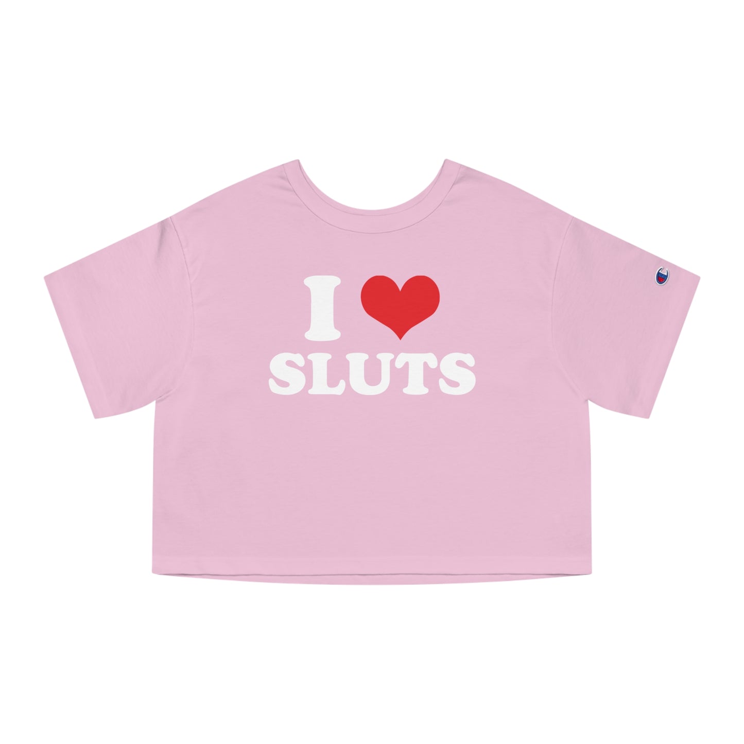 I ❤️ Sluts Crop Top