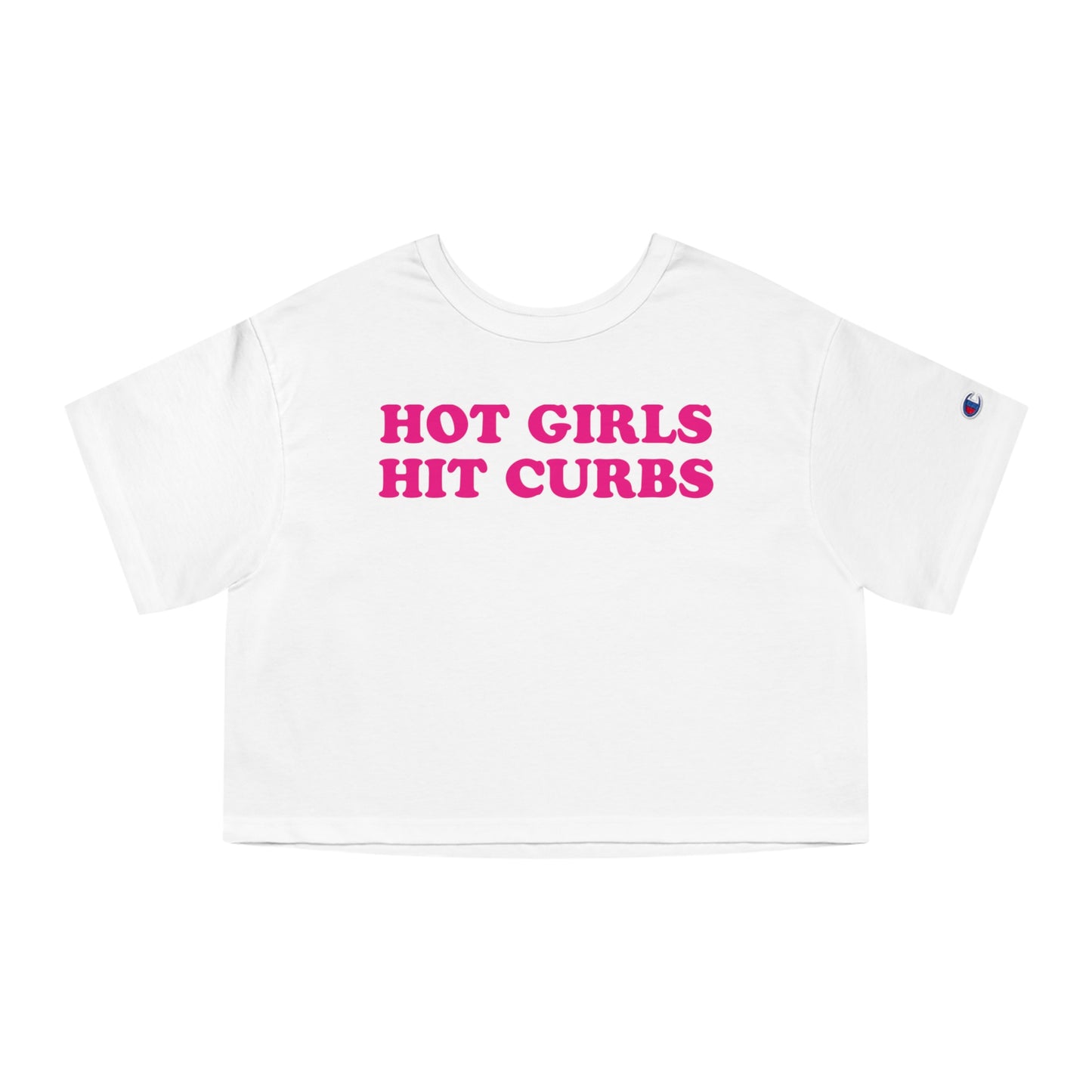 Hot Girls Hit Curbs Crop Top