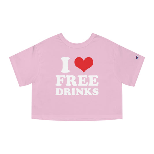 I ❤️ Free Drinks Crop Top