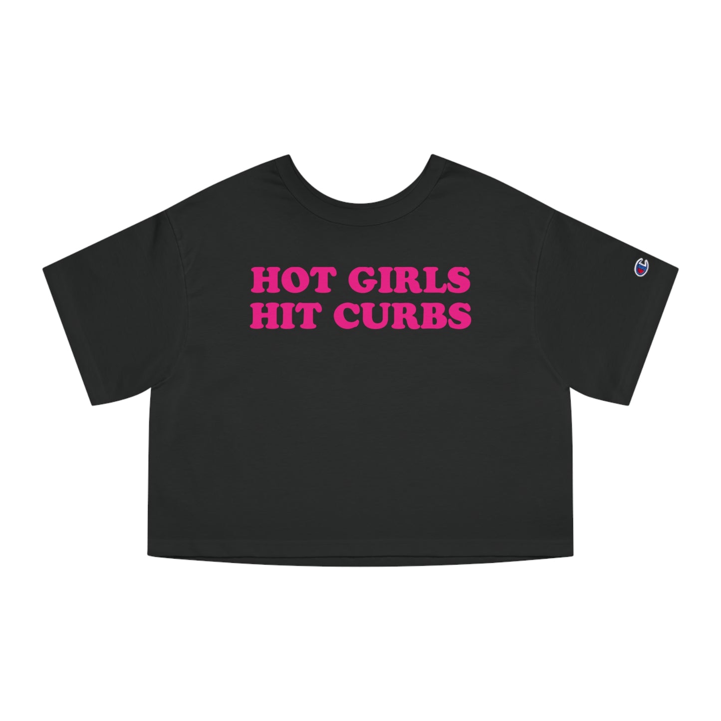 Hot Girls Hit Curbs Crop Top