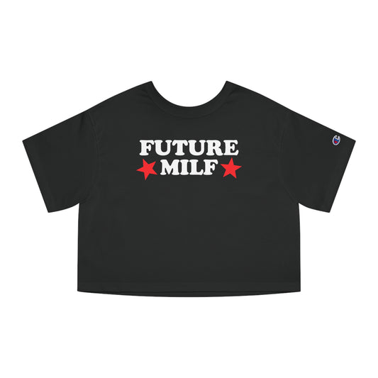 Future Milf Crop Top