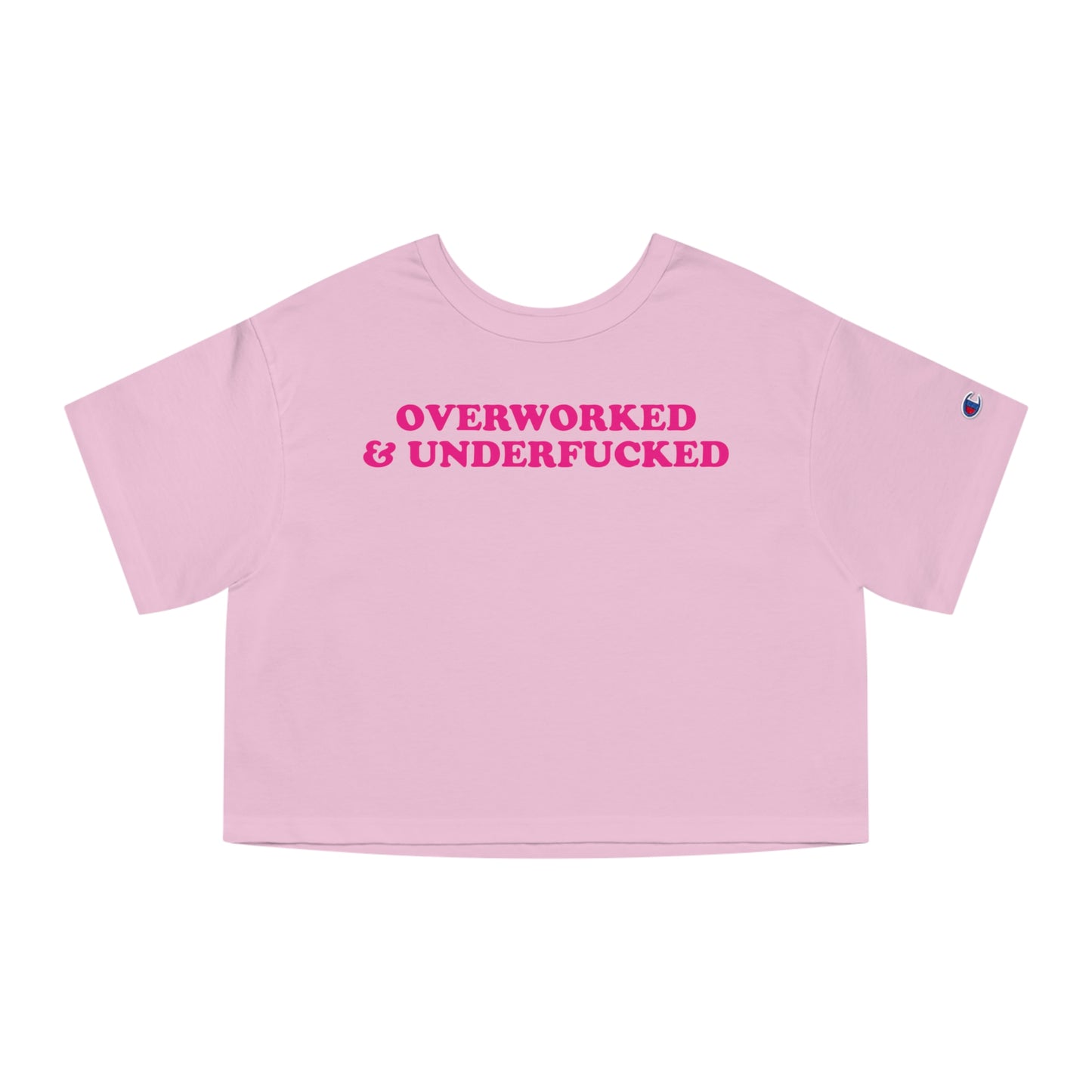 Overworked & Underfucked Crop Top